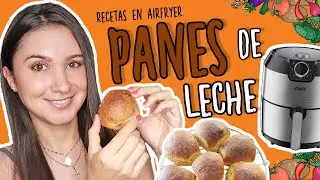 Un delicioso y fácil PAN DE LECHE CASERO en la #AirFryer | Do It! Laura