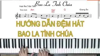 Bao La Tình Chúa-Hướng Dẫn Hoà Âm-Tiếng Organ EL