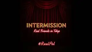 新企画【インターミッション】#フランケンシュタイン とか #グレムリン３ とか&hellip;&hellip;　[Intermission] #Frankenstein , #Gremlins3 ... and the C...