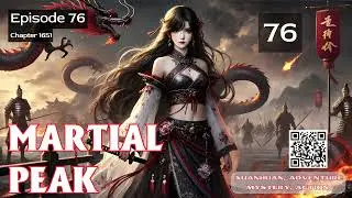 Martial Peak   Episode 76 Audio   Warrior Lore