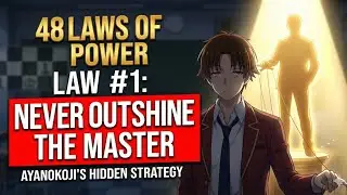 48 Laws of Power: Law #1 - Never Outshine The Master (Hindi Documentary)