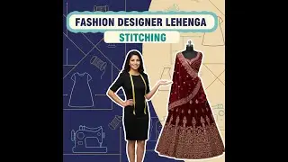 Fashion Designer Lehenga  Stitching