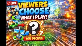 🎮 VIEWERS CHOOSE WHAT I PLAY | LIVE