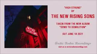 THE NEW RISING SONS - High Strung (Official Audio)