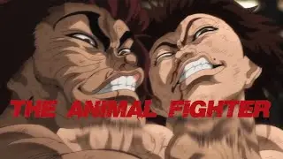 【MAD/AMV】Baki Hanma - The Animal Fighter (Kenji Fujisawa)