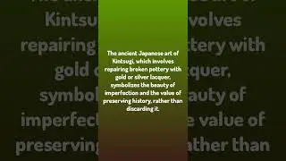 Japan Facts / The ancient Japanese art of Kintsugi, which involves...
