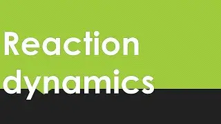 General chemistry 12.2 Reaction dynamics