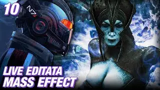 🟪 Mass Effect: Blind-Run &mdash; Live Editata [10]