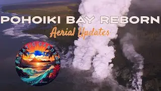 🌊 Pohoiki Bay Restoration Update | Aloha Friday Flyover 🌋