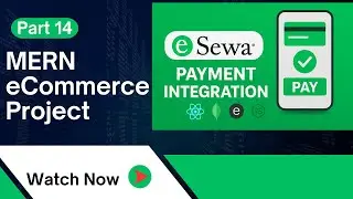 eSewa Payment Integration | MERN Stack eCommerce Project (Part 14)
