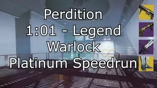 Perdition Legend - 1:01 Warlock Platinum Speedrun