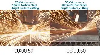 Comparison of 50mm Carbon Steel Cutting丨20kW vs 30kW