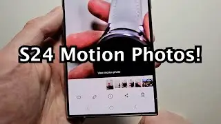 How to Turn Off / On Motion Photos on Samsung Galaxy S24 Ultra!