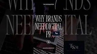 Why Brands Need Digital PR                  The SocialMitra