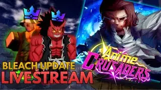 ANIME CRUSADERS UPDATE IS HERE!!! CAN WE GET CRUSADER ICHIGO FIRST TRY???