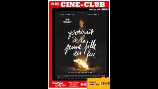 Ciné-Club #102 : Portrait of a lady in fire by Céline Sciamma (2019)