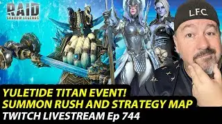 Yuletide Titan Event is Here! - RAID: Shadow Legends Twitch Livestream Ep.744