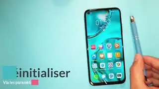 Comment R&eacute;initialiser / Hard Reset Huawei Nova 7i