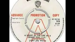 Tony Joe White - A Night in the Life of a Swamp Fox (1971)