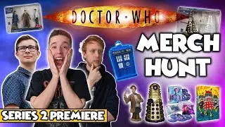 Doctor Who Merch Hunt - SEASON TWO PREMIERE