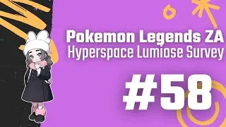Pokemon Legends Z-A 58 (Mega Dimension DLC): Hyperspace Lumiose Survey