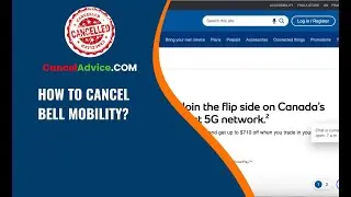 How to Cancel Bell Mobility? | 8 Steps to Cancel Bell Mobility | Cancel Advice | Jeffrey P Hatch
