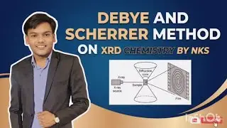 Debey and Scherrer method | powder method | XRD | CHEMISTRY #chemistrybynks 