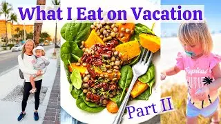 ЧТО Я ЕМ В ОТПУСКЕ 🌴 WFPB, БЕЗ SOS 💜 Пляж Форт-Майерс, часть II