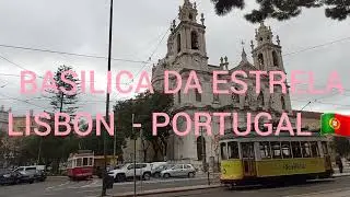 Portugal 🇵🇹- Lisbon. Basilica Da Estrela , Jardim Querra J. Park. 2022