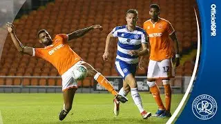 HIGHLIGHTS | BLACKPOOL 2, QPR 0 - 25/09/18