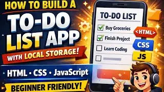 Build a To-Do List App with HTML, CSS & JavaScript (Beginner Friendly Tutorial)