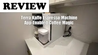 Terra Kaffe Super Automatic Espresso Machine Review: App-Enabled Coffee 2025