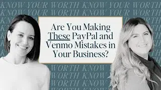 Using Venmo or PayPal for Business? Here&rsquo;s How to Keep Your Books Clean | E24