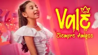 SIEMPRE AMIGOS - PRINCESA VALE