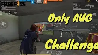 Only AUG Gun Challenge in Clash Squad | By Proud To Free Fire