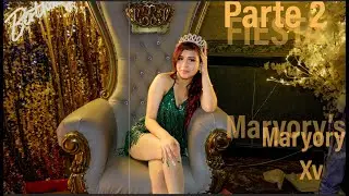 Maryory's XV parte 2     HD 1080p