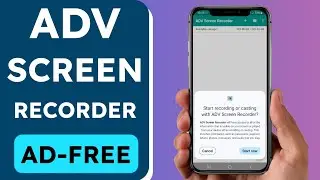 Best Free ADV Screen Recorder App for Android