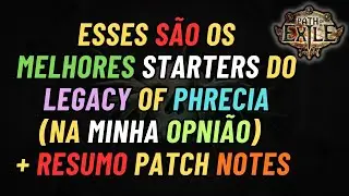 POE 1: GGG Aprontou no Legacy of Phrecia? Patch Notes + Starters