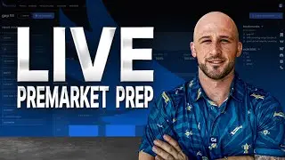 Pre Market Prep With James Bruce