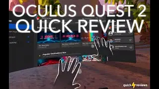 Oculus Quest 2: Quick Review | A Worthy Upgrade