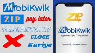 Mobikwik Zip Permanently Delete Kare| How to Close Mobikwik Buy Now Pay Later Zip Account|Explained