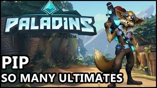 Paladins Pip Gameplay - So Many Ultimates! - Paladins Gameplay Capture and Siege