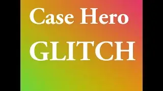 Case Hero Sticker Duplication GLITCH
