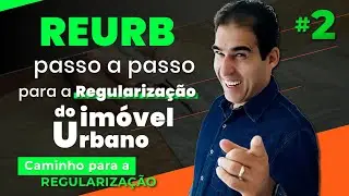 📗 Como funciona a Regulariza&ccedil;&atilde;o Fundi&aacute;ria Urbana