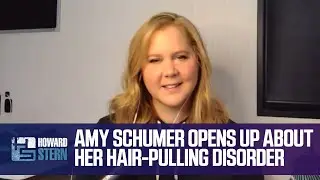 Amy Schumer Opens Up About Having a Hair-Pulling Disorder