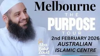 2602021 Sheikh Abu Bakr Zaud | The Purpose  Tour | Australian Islamic Centre | Melbourne, Victoria.