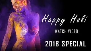 Happy Holi 2018 Kriactive Production || Save Water