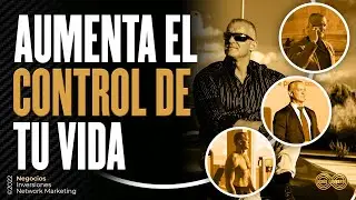 AUMENTA EL CONTROL DE TU VIDA