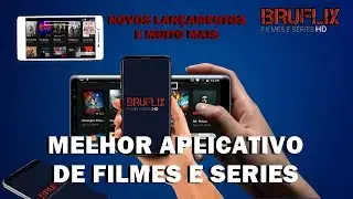 ADEUS NETFLIX - Novo Aplicativo de Filmes e S&eacute;ries GR&Aacute;TIS