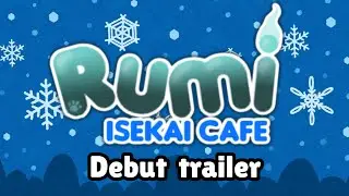 Rumi teaser trailer [ISEKAI CAFE]
